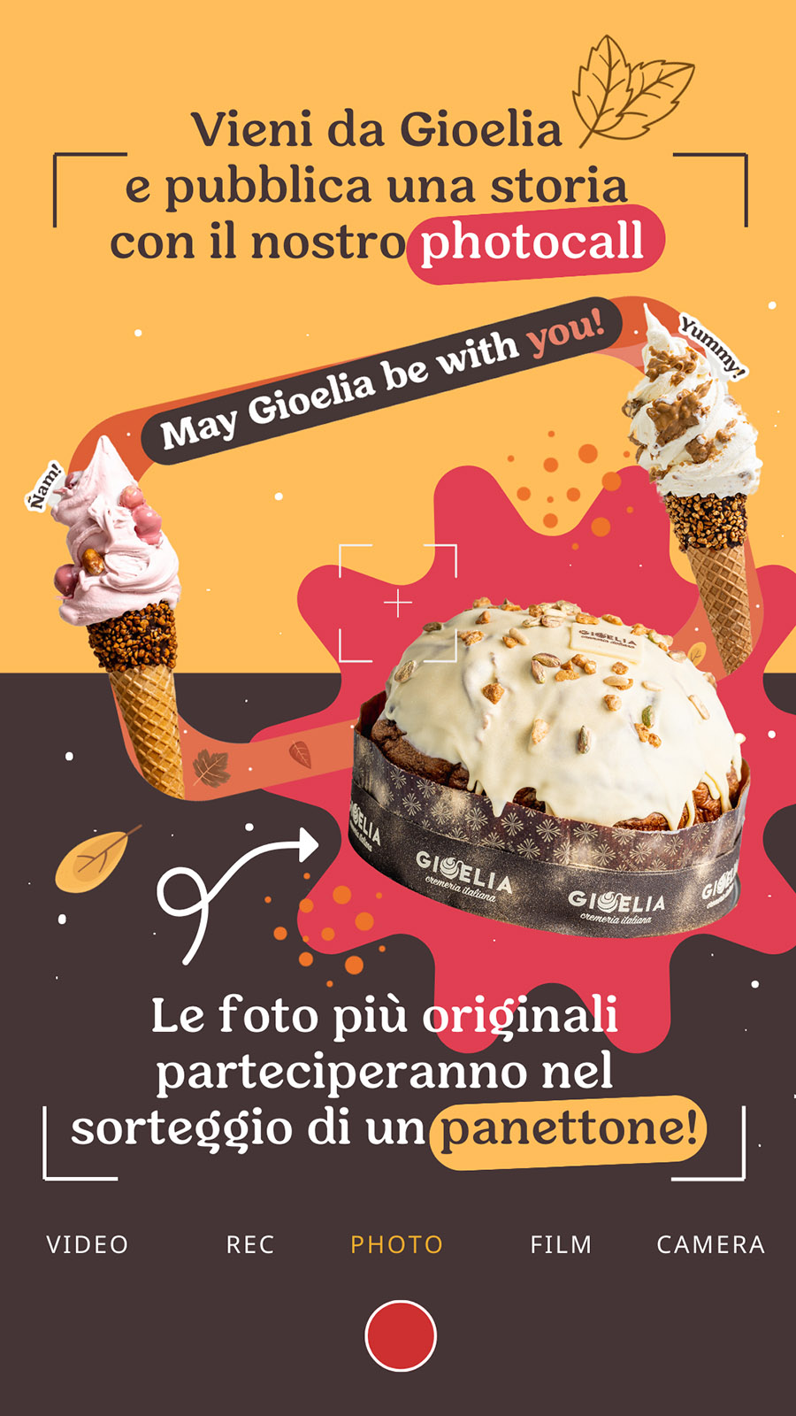 Pubblica una storia sui social con il nostro photocall e partecipa nel sorteggio per vincere un panettone.